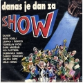  Danas Je Dan Za Show 